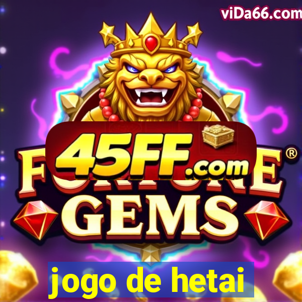 jogo de hetai